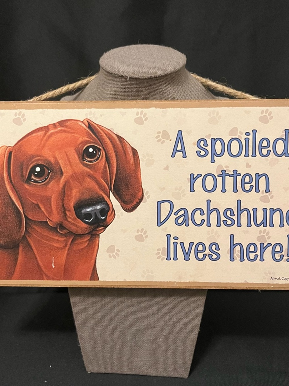 Spoiled Rotten Red Dachshund Wall Sign